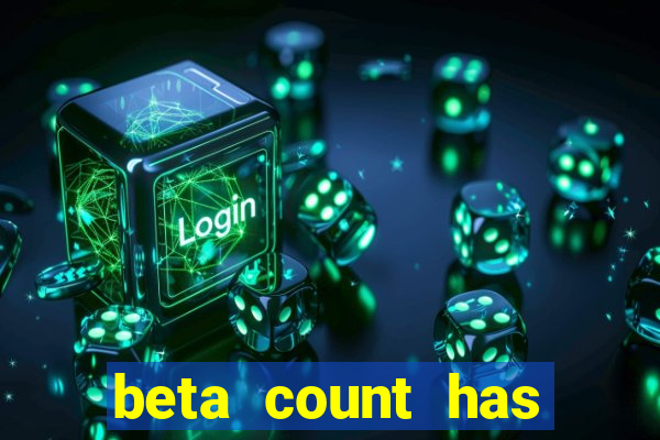 beta count has changed pt br